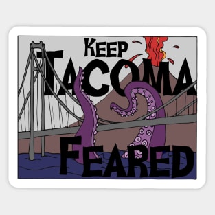 Keep Tacoma Feared Sticker